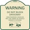 Signmission Warning Do Not Block Driveway W/ Graphic Heavy-Gauge Aluminum Sign, 18" x 18", TG-1818-22715 A-DES-TG-1818-22715 - alternate 1